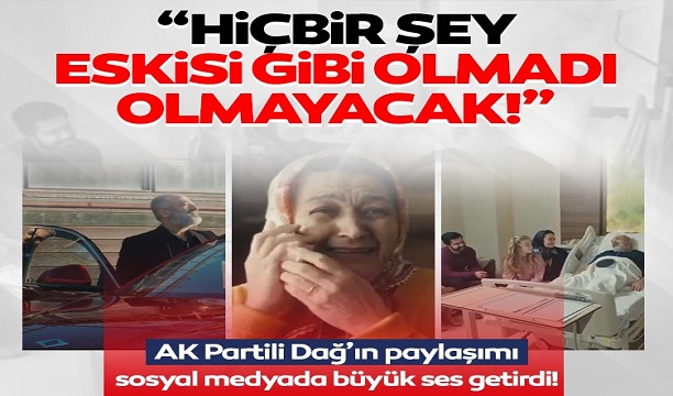 Türkiye’mizde hiçbir şey eskisi gibi olmadı, olmayacak
