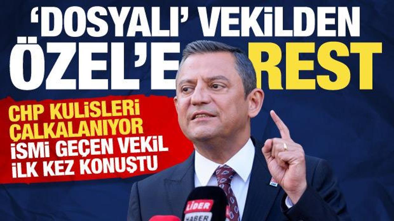 CHP 'dosyalı' vekil iddiasıyla çalkalanıyor: Özel 'git' dedi, vekil reddetti