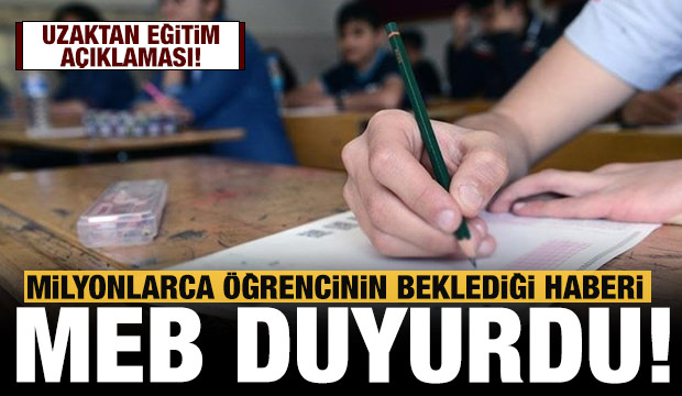 Son dakika: MEB'den uzaktan eğitim açıklaması! Son dakika: MEB'den, 