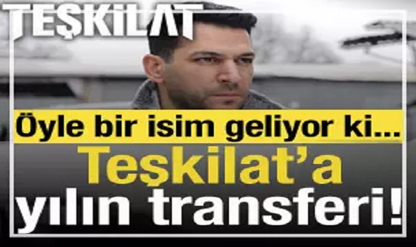 Teşkilat dizisine Nefes Yer Eksi 2'den çok konuşulacak transfer! Kambur olmaya geliyor