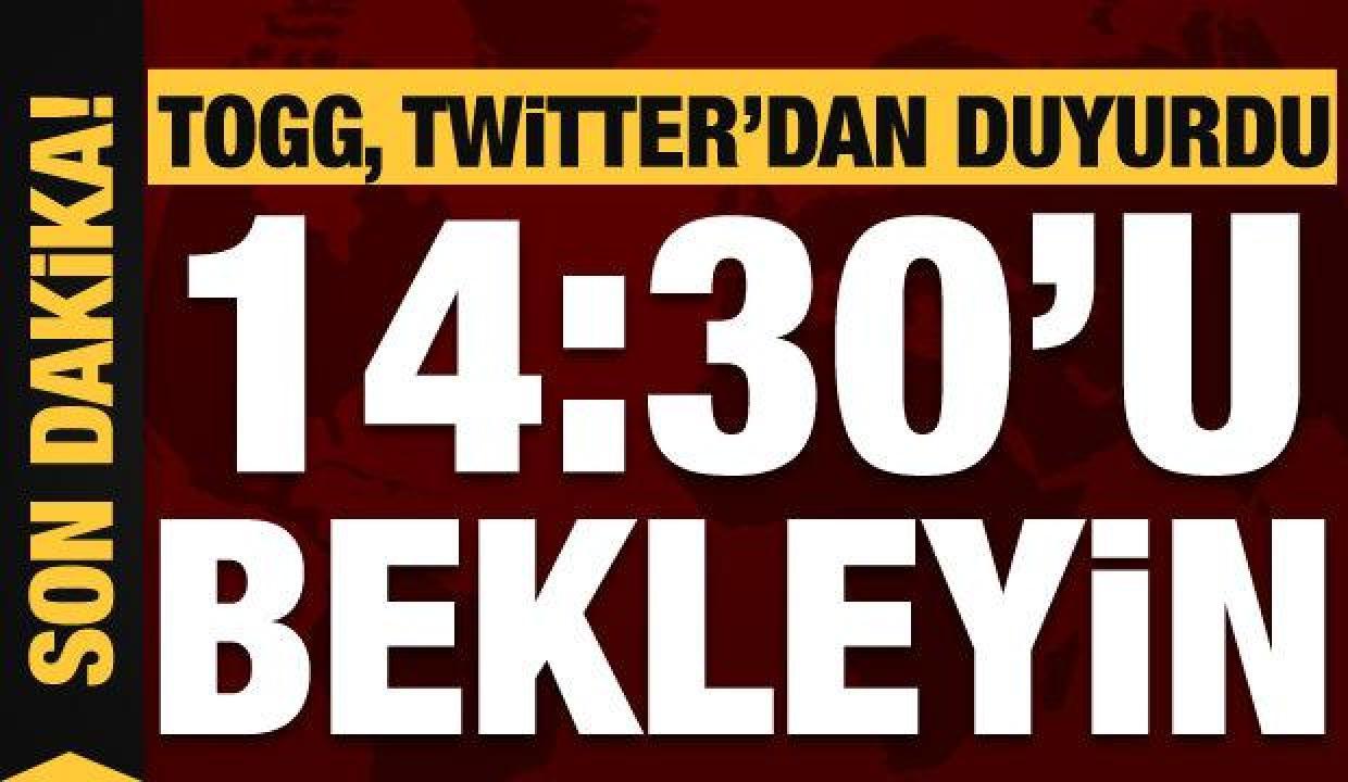 Yerli otomobil TOGG'dan heyecanlandıran paylaşım! Saat 14.30 buluşalım