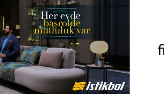 İSTİKBAL MOBİLYA KAMPANYA