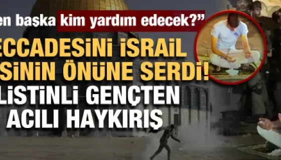 FİLİSTİNLİ GENÇ DUASI AĞLATTI